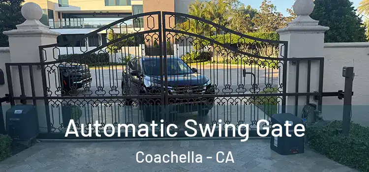 Automatic Swing Gate Coachella - CA