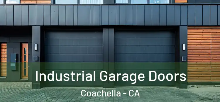  Industrial Garage Doors Coachella - CA